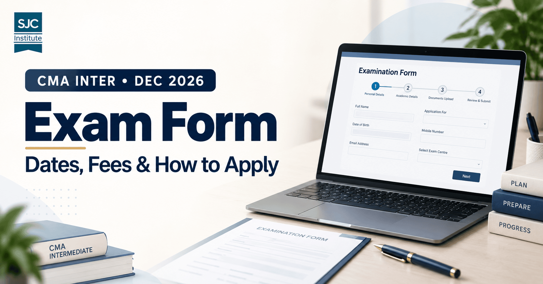 CMA Inter Exam Form Dec 2026: Last Date, Fees & How to Apply